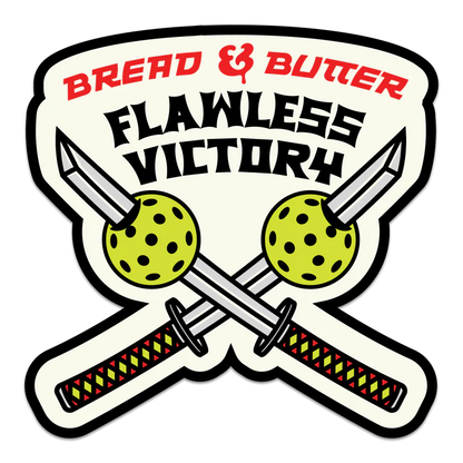 Bread & Butter Pickleball Authentic Sticker